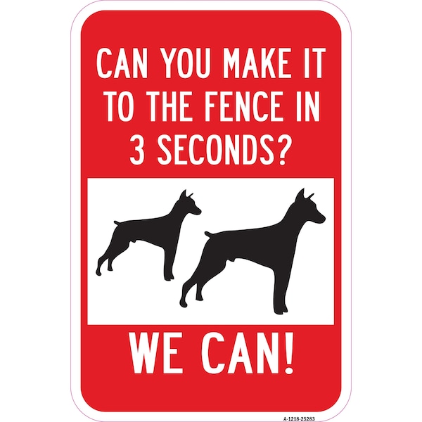 Signmission Safety Sign, 12 in Height, Aluminum, 18 in Length, 25283 A-1218-25283 - main